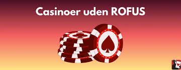 Casino Uden ROFUS med Straks - En Guide til Online Spil